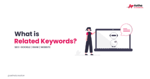 Read more about the article What is related keywords?