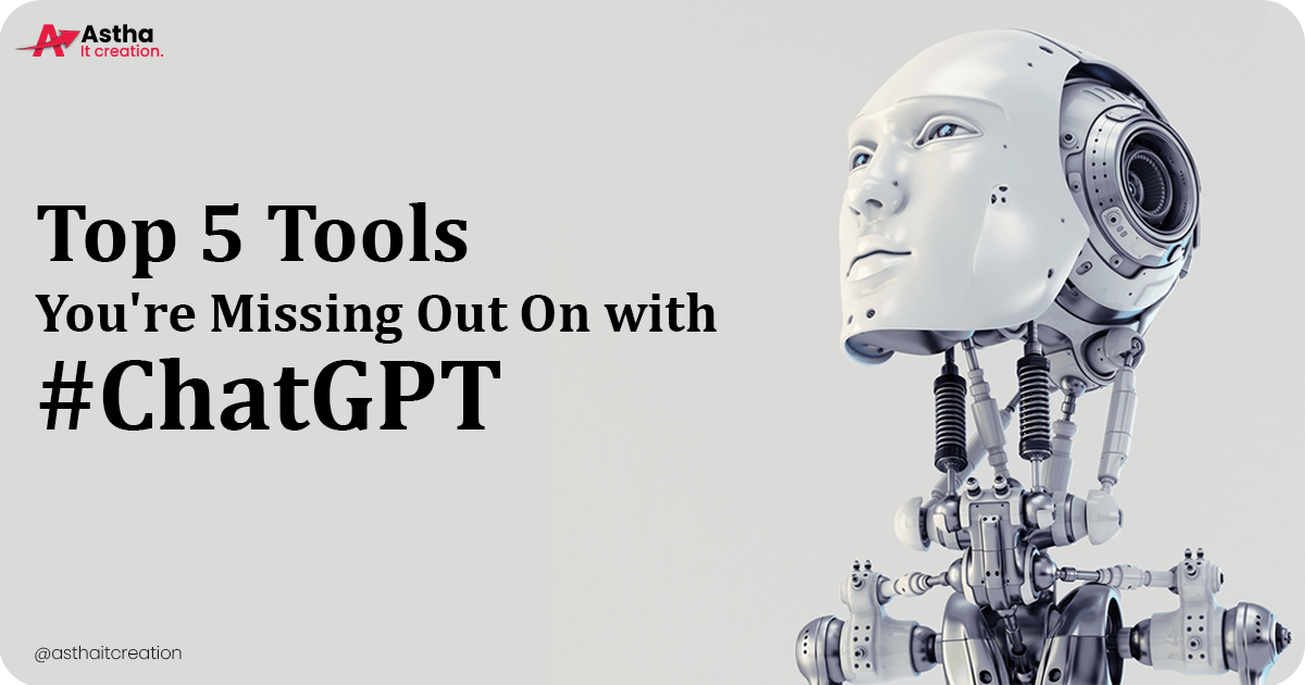Read more about the article Top 5 Tools You’re Missing Out On with #ChatGPT