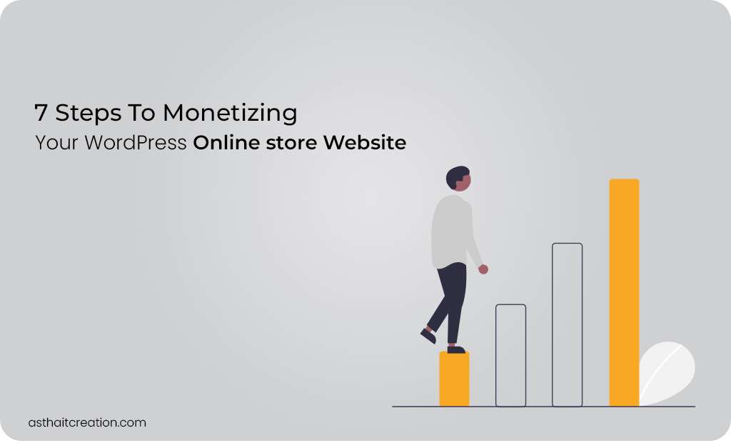 You are currently viewing Monetizing Your WordPress Online Store